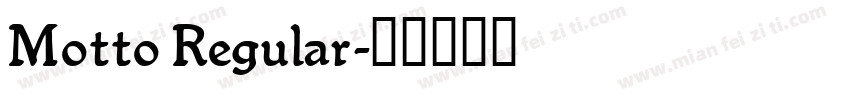 Motto Regular字体转换